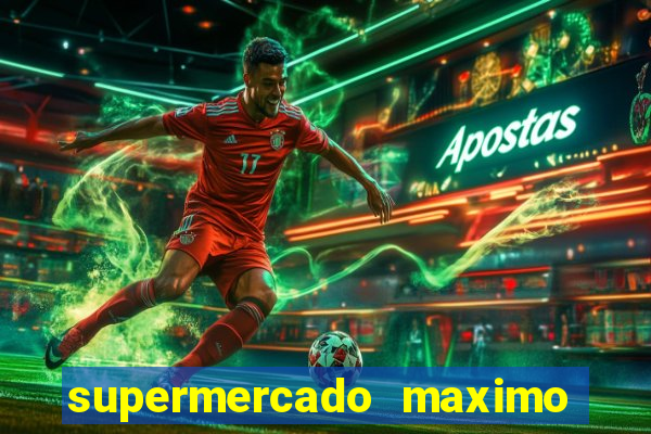 supermercado maximo cruzeiro sp ofertas